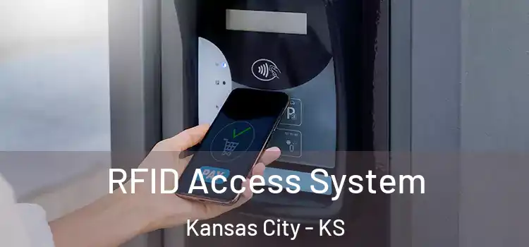 RFID Access System Kansas City - KS